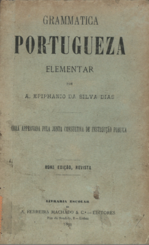 Capa_GR004_DIAS_(1876)_Grammatica portugueza elementar