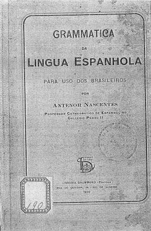 Capa_GR009_NASCENTES_(1920)_Grammatica da lingua espanhola para uso dos brasileiros