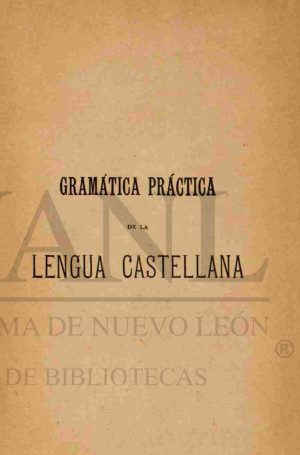 Capa_GR022_ISAZA_(1880)_Gramática práctica de la lengua castellana_page-0001