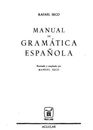 GR191_SECO_(1930)_Manual de Gramática Española