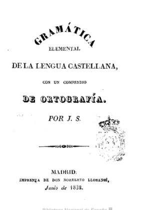 Gramática elemental de la lengua castellana.
