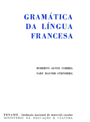 GR166_Corrêa & Steinberg_(1968)_Gramatica da língua francesa